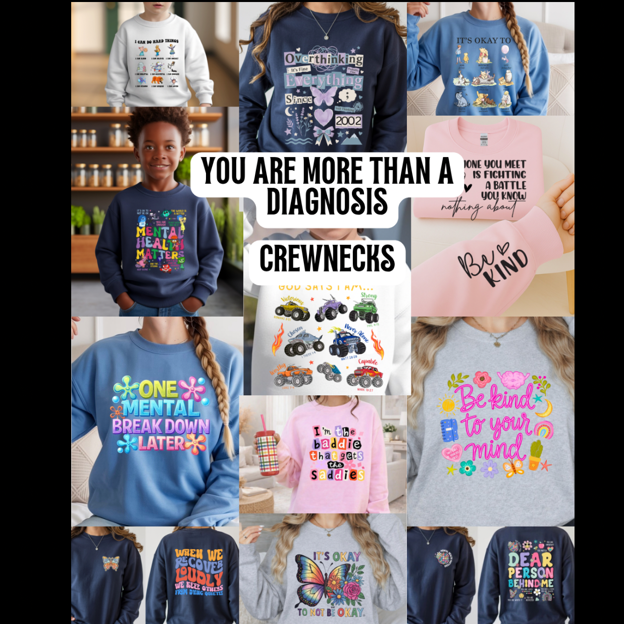 Crewneck Sweatshirt- You are more than a Diagnosis
