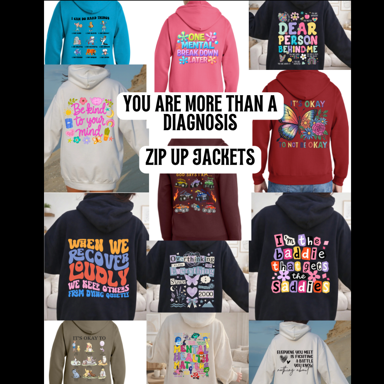 Zip Up Jacket- You are more than a Diagnosis