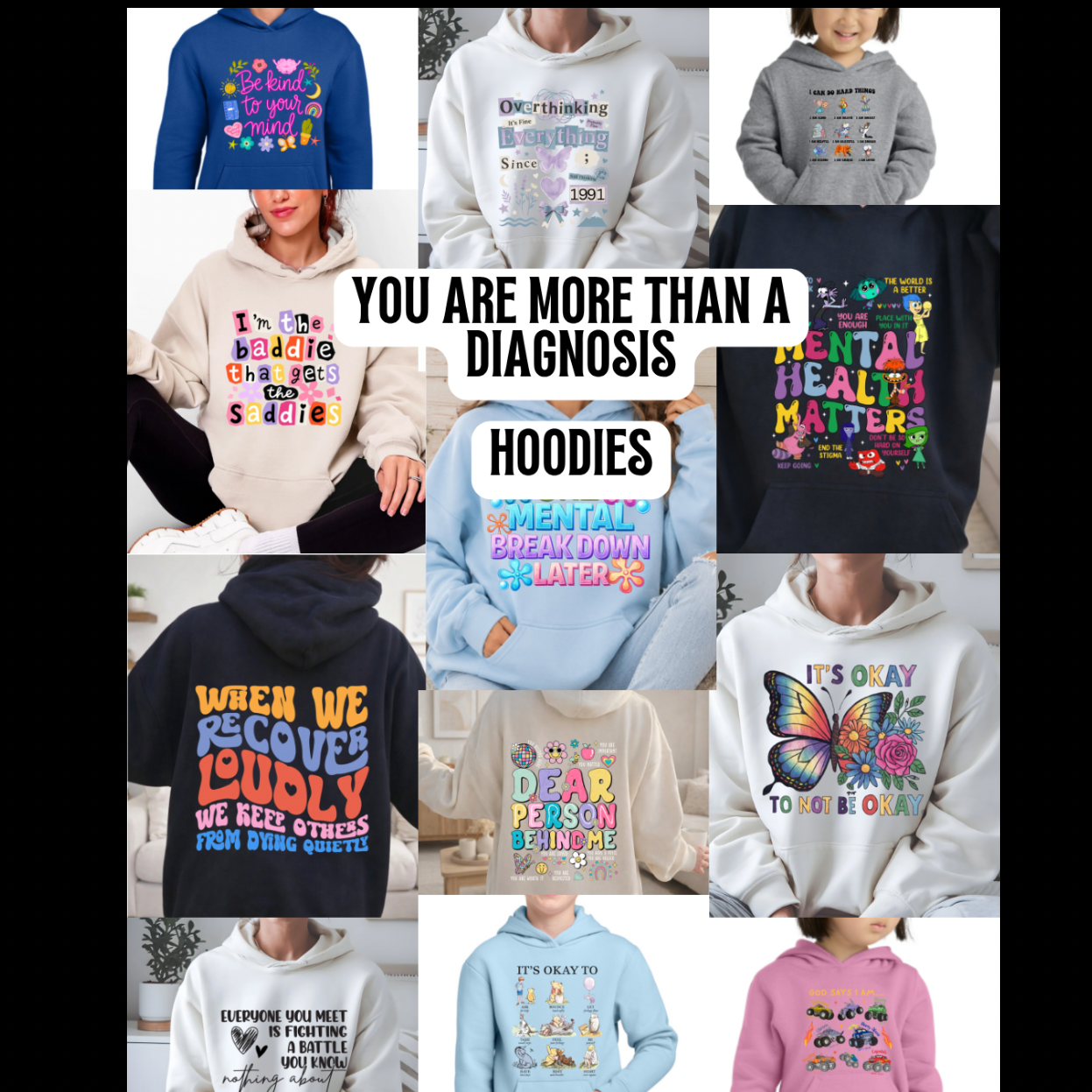 Hoodie - You Are More than a Diagosis