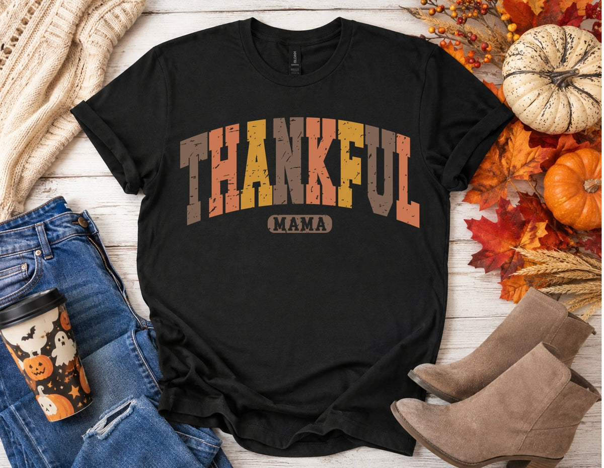 Thankful Mama - TShirt