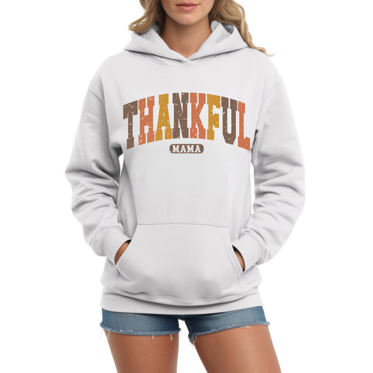 Thankful Mama- Hoodie